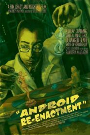 Android Re-Enactment 2011 on netflix