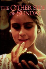 The Other Side of Sunday 1996 on netflix