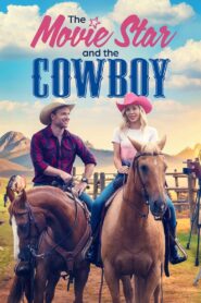 The Movie Star and the Cowboy 2023 on netflix
