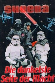 Sheeba – The Darkest Side of the Force 2005 on netflix