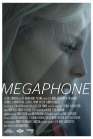 Megaphone 2013 on netflix