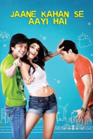Jaane Kahan Se Aayi Hai 2010 on netflix