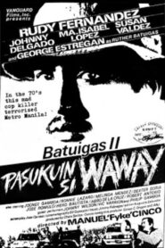 Batuigas II: Pasukuin si Waway 1984 on netflix