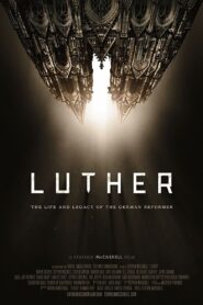 Luther: The Life and Legacy of the German Reformer 2017 on netflix