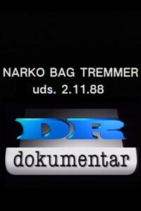 Narko bag tremmer 1988 on netflix
