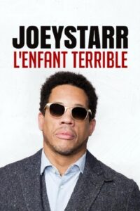 JoeyStarr, l’enfant terrible 2017 on netflix