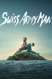 Swiss Army Man 2016 on netflix