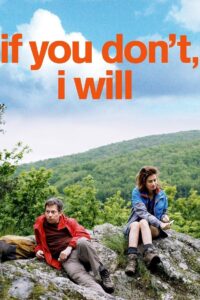 If You Don’t, I Will 2014 on netflix