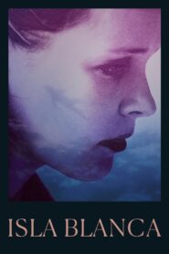 Isla Blanca 2018 on netflix