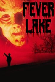 Fever Lake 1997 on netflix