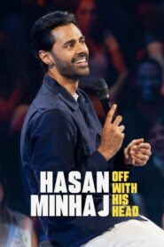 Hasan Minhaj: Off with His Head 2024 on netflix