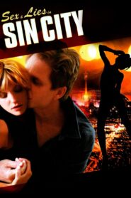 Sex and Lies in Sin City 2008 on netflix