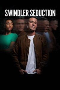 Swindler Seduction 2022 on netflix