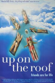 Up on the Roof 1997 on netflix