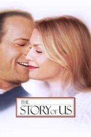 The Story of Us 1999 on netflix