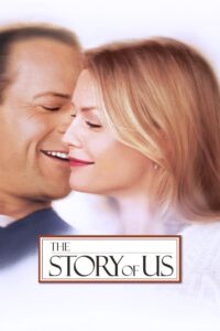 The Story of Us 1999 on netflix