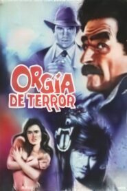 Orgy of Terror 1990 on netflix