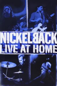 Nickelback – Live at Home 2002 on netflix
