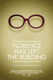Florence Has Left the Building 2014 on netflix