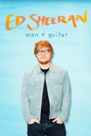 Ed Sheeran: Man + Guitar 2020 on netflix