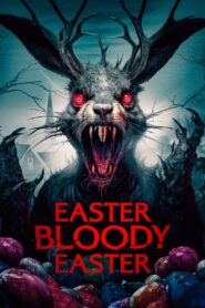 Easter Bloody Easter 2024 on netflix