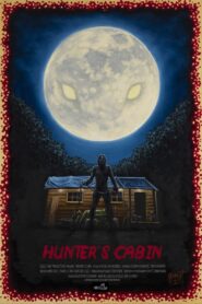 Hunter’s Cabin 2021 on netflix