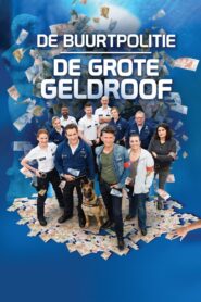 De Buurtpolitie: De Grote Geldroof 2016 on netflix