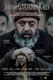 Sevdam Gözlerinde Kaldı 2016 on netflix