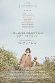 Akdong Musician’s Musical Short Film 2017 on netflix