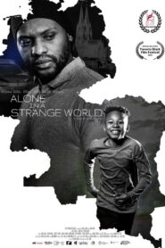 Alone In A Strange World 2021 on netflix