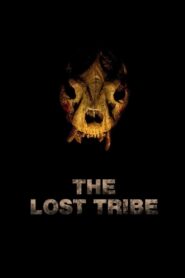 The Lost Tribe 2009 on netflix