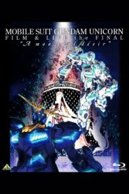 Mobile Suit Gundam Unicorn Film And Live The Final – A Mon Seul Desir 2014 on netflix