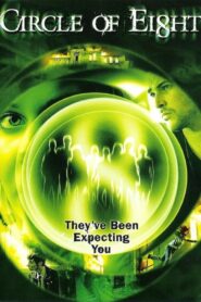 Circle of Eight 2009 on netflix