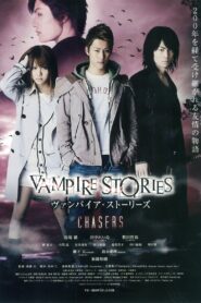 Vampire Stories : Chasers 2012 on netflix