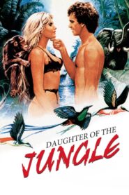 Daughter of the Jungle 1982 on netflix