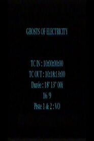 The Ghosts of Electricity 1997 on netflix