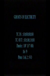 The Ghosts of Electricity 1997 on netflix