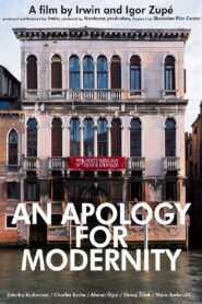 An Apology for Modernity 2021 on netflix