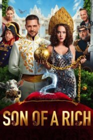 Son of a Rich 2 2024 on netflix