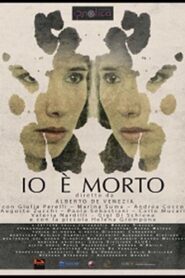 Io è Morto 2017 on netflix