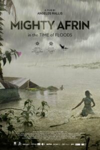 Mighty Afrin: In the Time of Floods 2024 on netflix