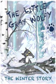 The Little Grey Wolfy – The Winter Story 2016 on netflix