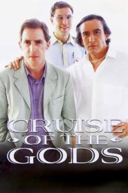Cruise of the Gods 2002 on netflix