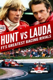 Hunt vs Lauda: F1’s Greatest Racing Rivals 2013 on netflix