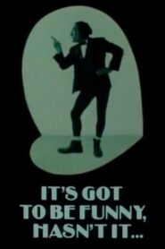 It’s Got to Be Funny, Hasn’t It… 1983 on netflix
