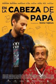 En la cabeza de papá 2021 on netflix