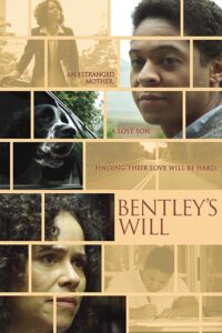 Bentley’s Will 2019 on netflix