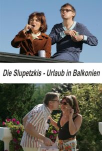 Die Slupetzkis – Urlaub in Balkonien 2008 on netflix