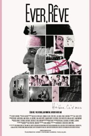 Ever, rêve, Helene Cixous 2018 on netflix