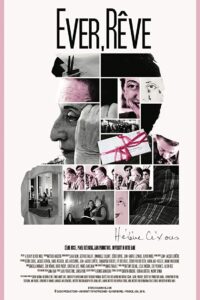 Ever, rêve, Helene Cixous 2018 on netflix